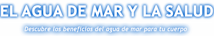 Aplicaciones del Agua de Mar para la salud e higiene